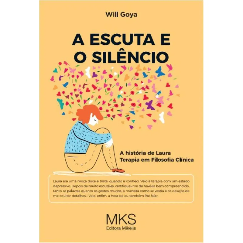 A Escuta E O Silêncio: A História E Laura - Terapia Em Filosofia Clínica