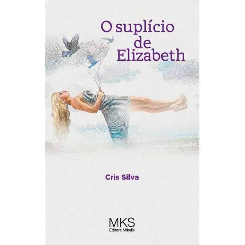 O Suplício De Elizabeth