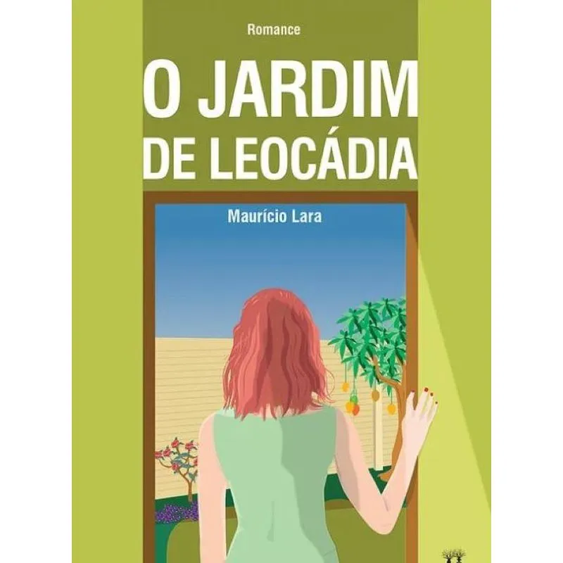 O Jardim De Leocádia