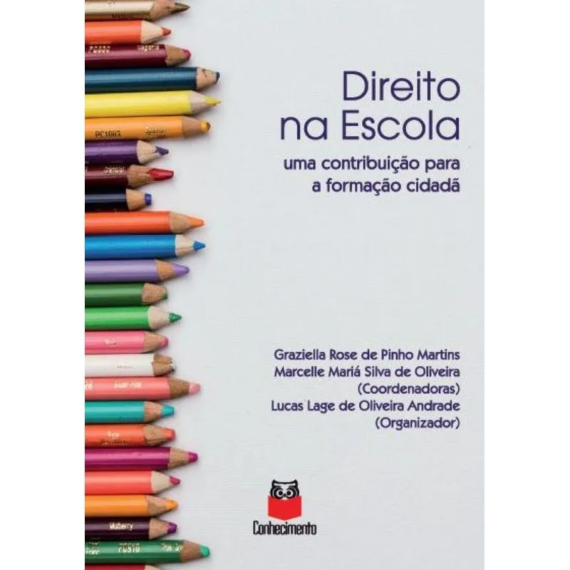 Direito na escola: Uma contribuição para a formação cidadã