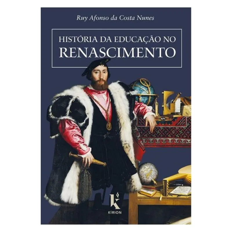 HISTÓRIA DA EDUCAÇÃO NO RENASCIMENTO