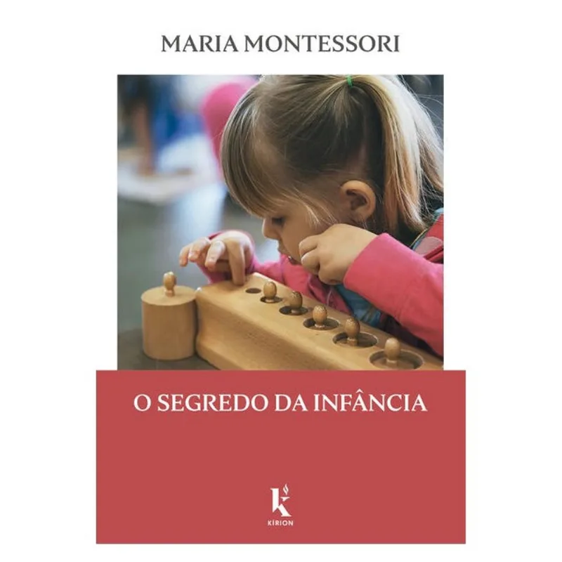 O SEGREDO DA INFÂNCIA