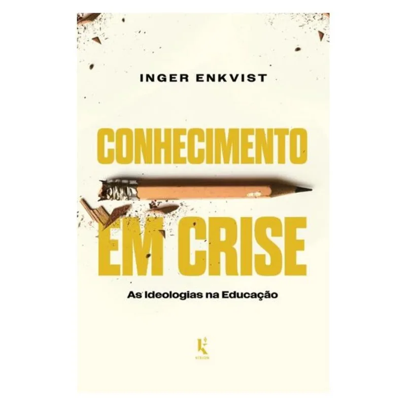 CONHECIMENTO EM CRISE: AS IDEOLOGIAS NA EDUCAÇÃO