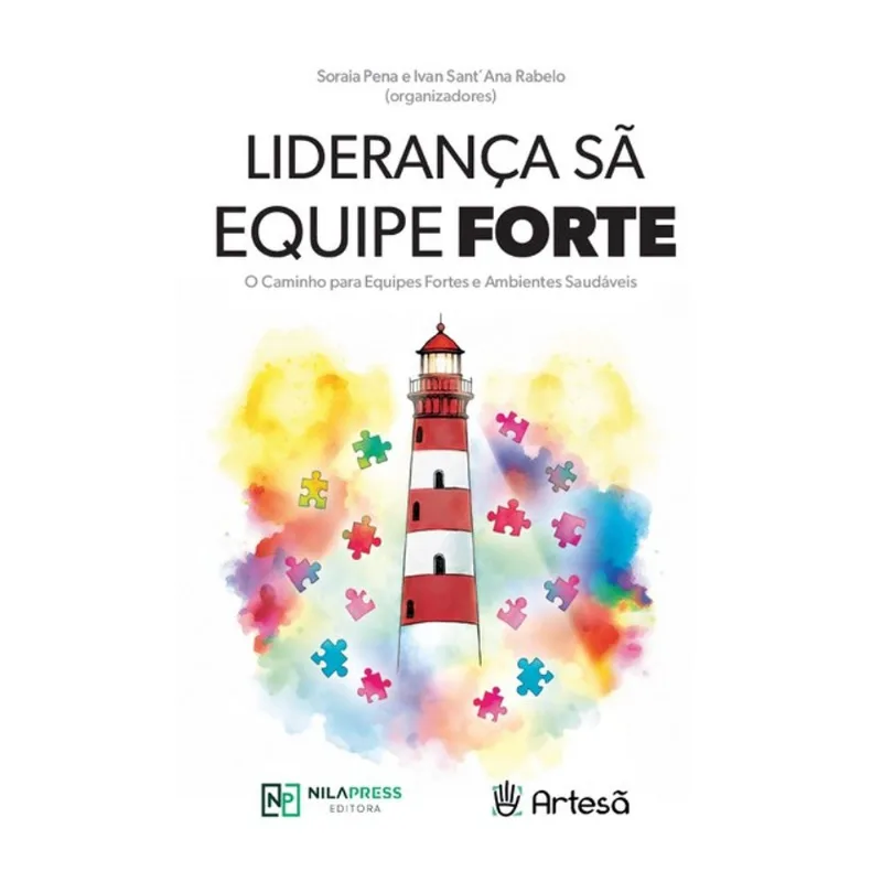 LIDERANÇA SÃ: EQUIPE FORTE