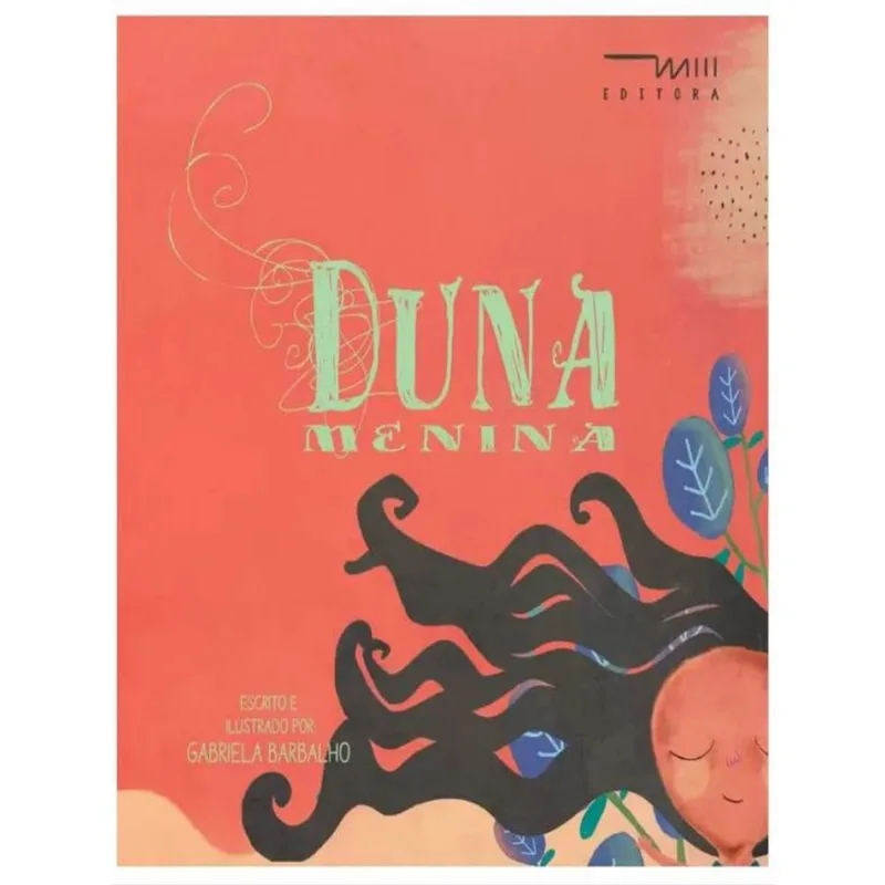 Duna Menina E O Elo Com A Natureza