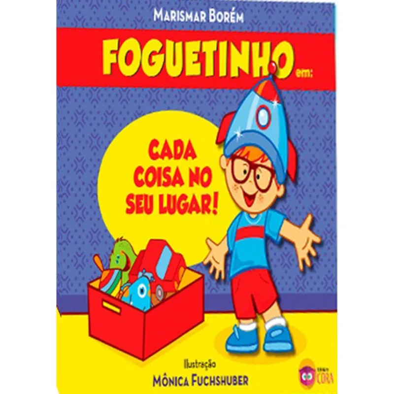 FOGUETINHO EM: CADA COISA NO SEU LUGAR