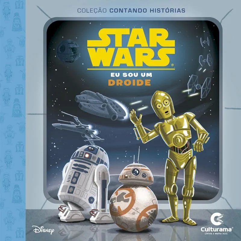 Livro - CONTANDO HISTORIAS STAR WARS - EU SOU UM DROIDE