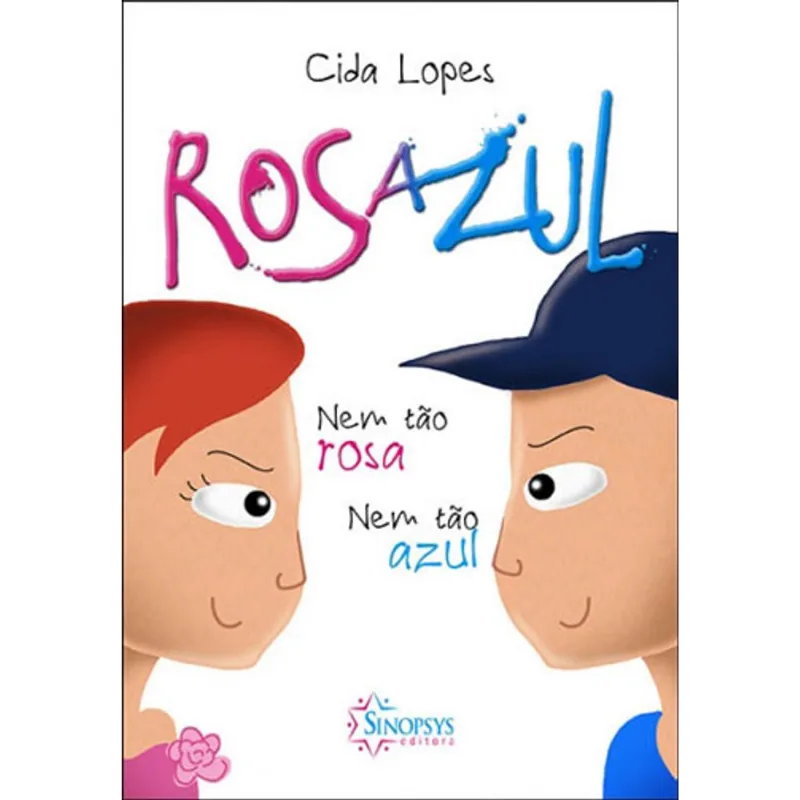 ROSAZUL: NEM TÃO ROSA, NEM TÃO AZUL