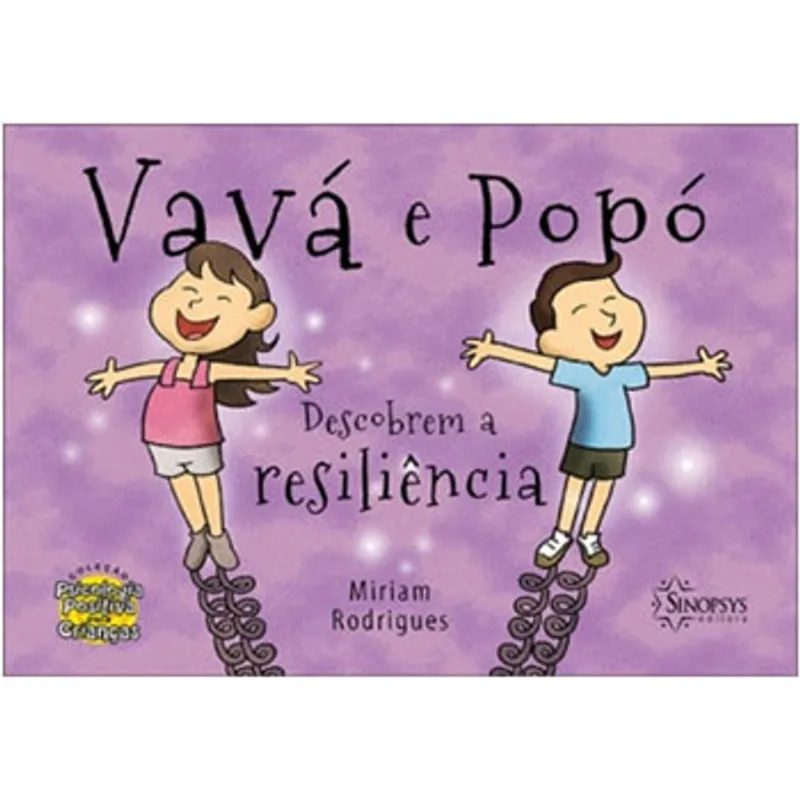 VAVÁ E POPÓ DESCOBREM A RESILIÊNCIA