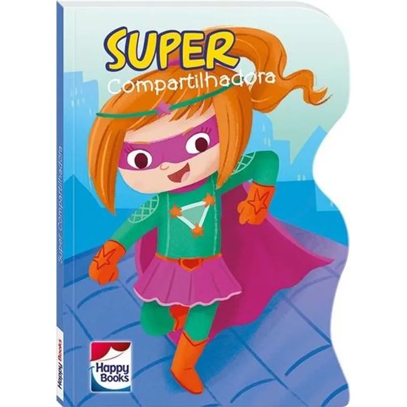 Super-Heróis: Supercompartilhadora