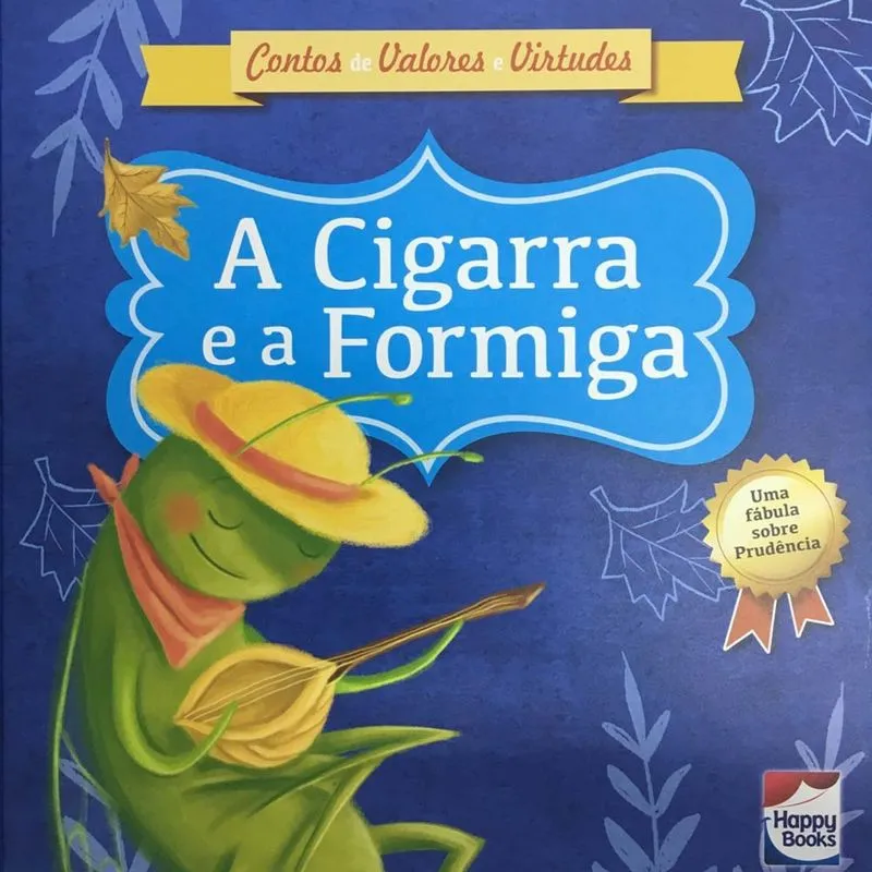 Cigarra e a Formiga, A
