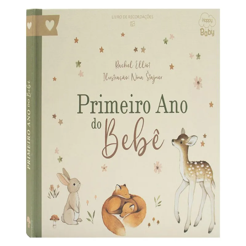 Happy Baby Primeiro Ano do Bebê - Um livro de recordações