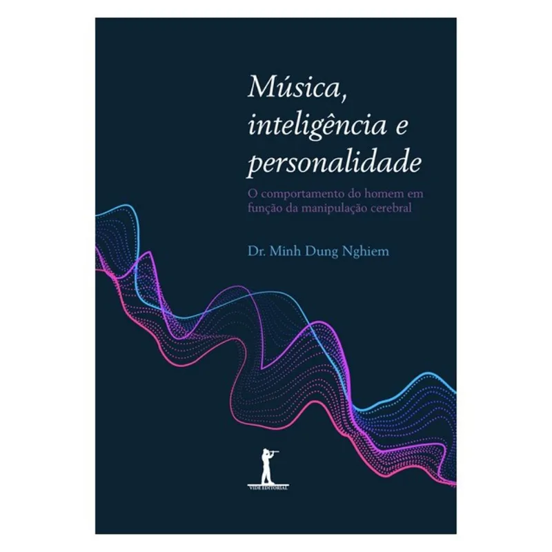 MÚSICA, INTELIGÊNCIA E PERSONALIDADE