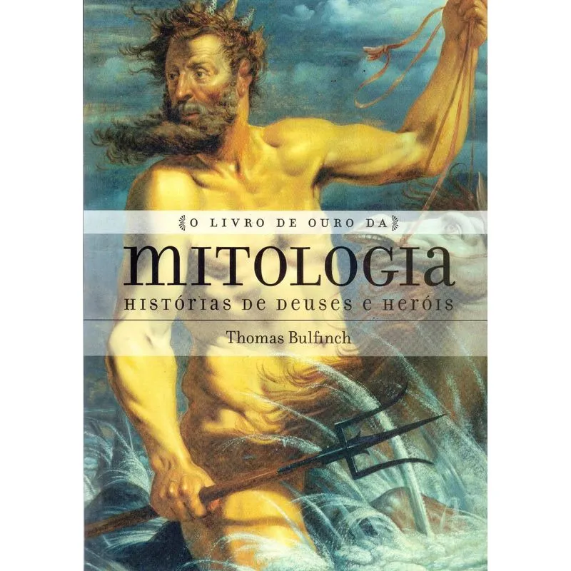 O Livro De Ouro Da Mitologia
