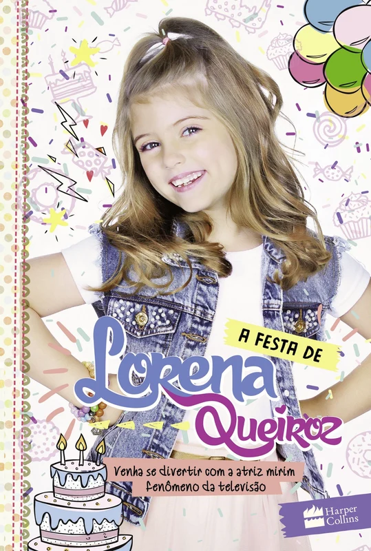 A Festa De Lorena Queiroz E-book original [9788595083370]
