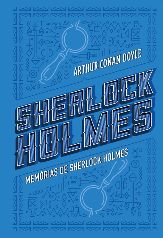 Memórias De Sherlock Holmes E-book