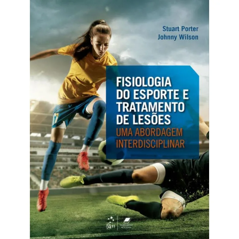 FISIOLOGIA DO ESPORTE E TRATAMENTO DE LESÕES - UMA ABORDAGEM INTERDISCIPLINAR