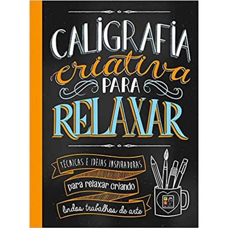 CALIGRAFIA CRIATIVA PARA RELAXAR