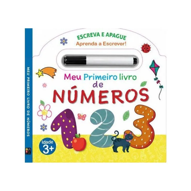MEU PRIMEIRO LIVRO DE NÚMEROS - ESCREVA E APAGUE - APRENDA A ESCREVER