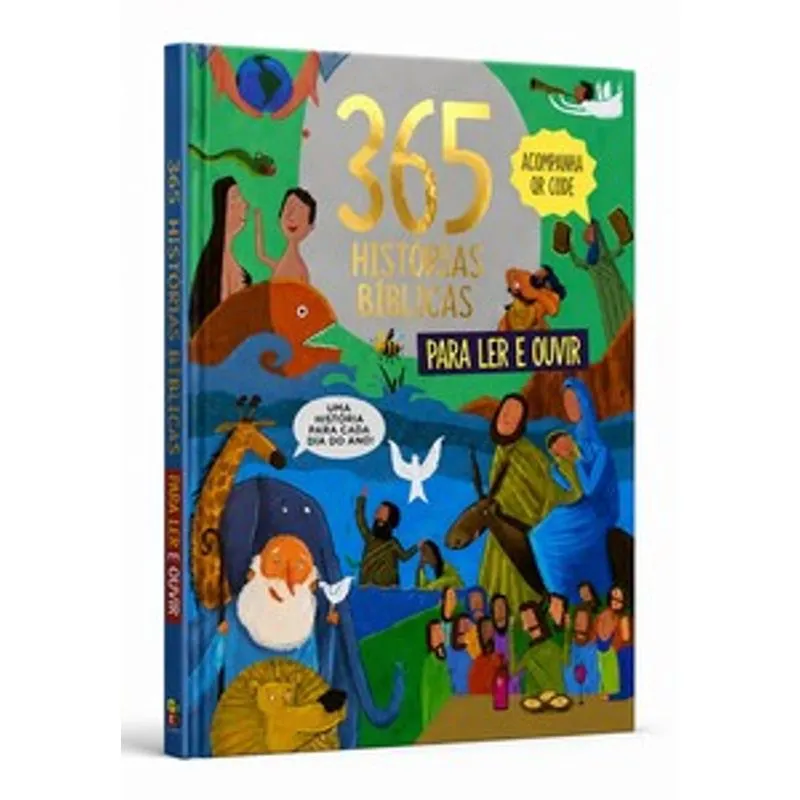 365 Histórias Bíblicas para Ler e Ouvir - Capa Dura: 365 Histórias Bíblicas para Ler e Ouvir - Capa Dura - Livro com Qr Code