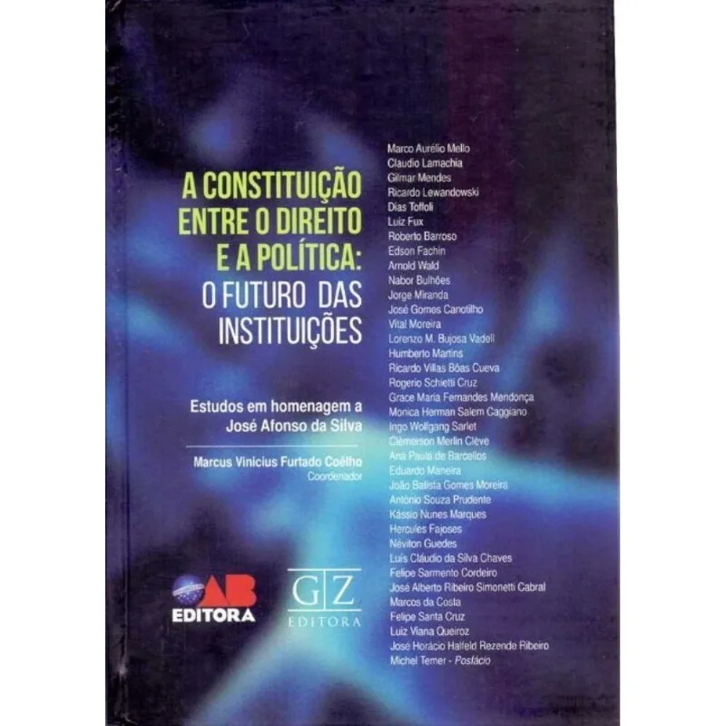 Constituição Entre O Direito E A Política - 01ed/18