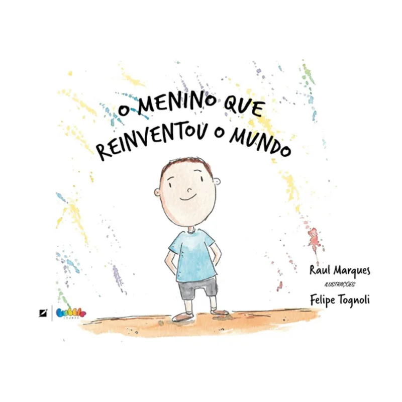 O MENINO QUE REINVENTOU O MUNDO