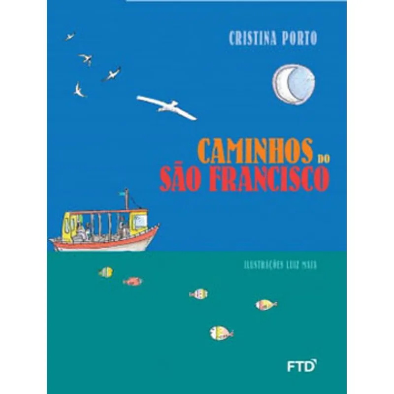 CAMINHOS DO SÃO FRANCISCO
