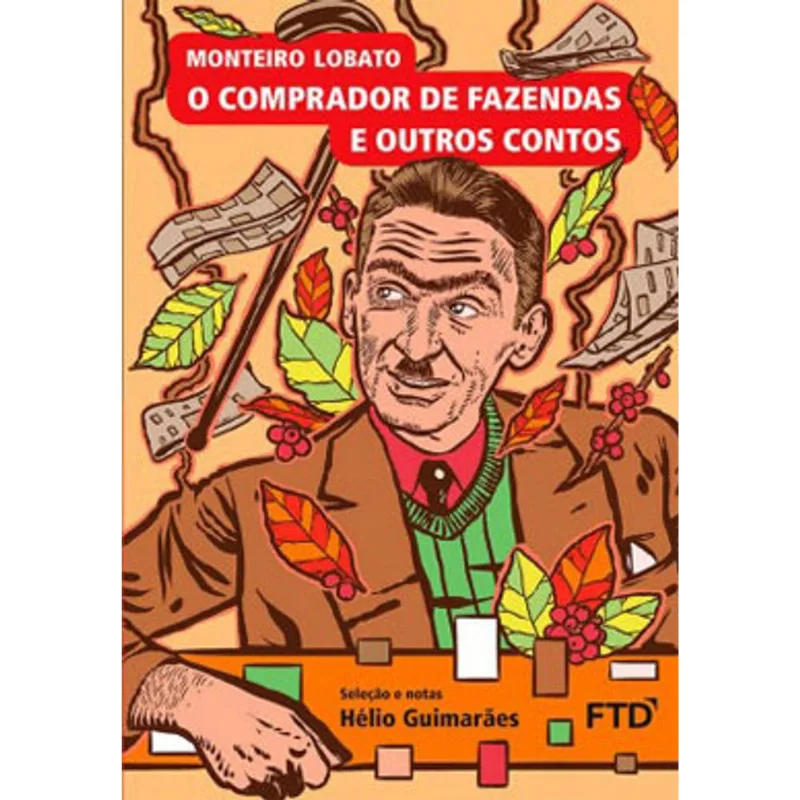 O COMPRADOR DE FAZENDAS E OUTROS CONTOS