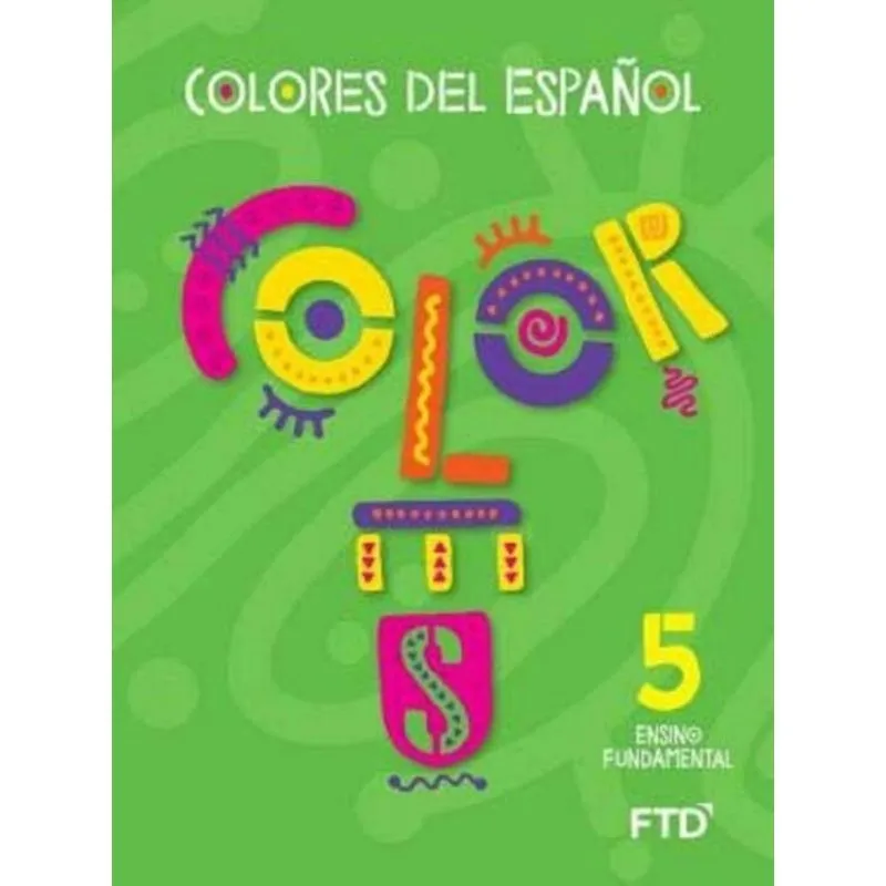 Ef1 - Colores Del Espanol - 5 Ano - La