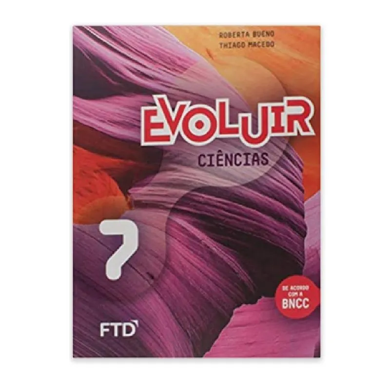 Evoluir Ciencias - 7 Ano - Aluno