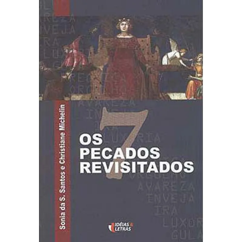 OS 7 PECADOS REVISITADOS