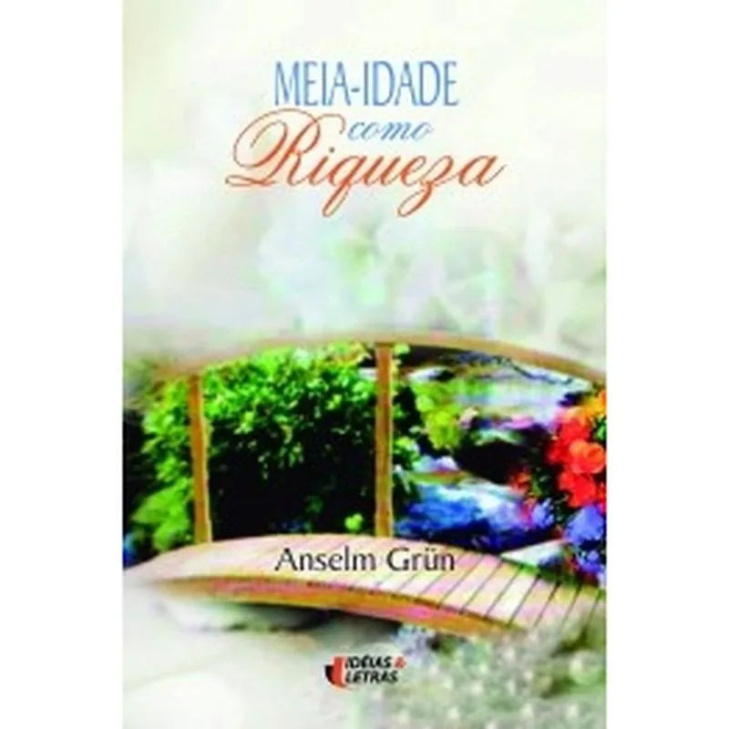 Meia-idade como riqueza