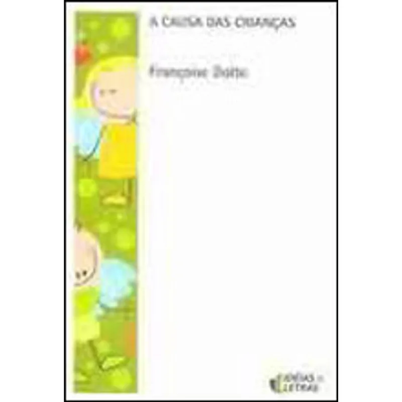 A CAUSA DAS CRIANÇAS