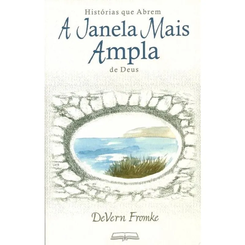 Historias Que Abrem A Janela Mais Ampla De Deus - Devern Fromke