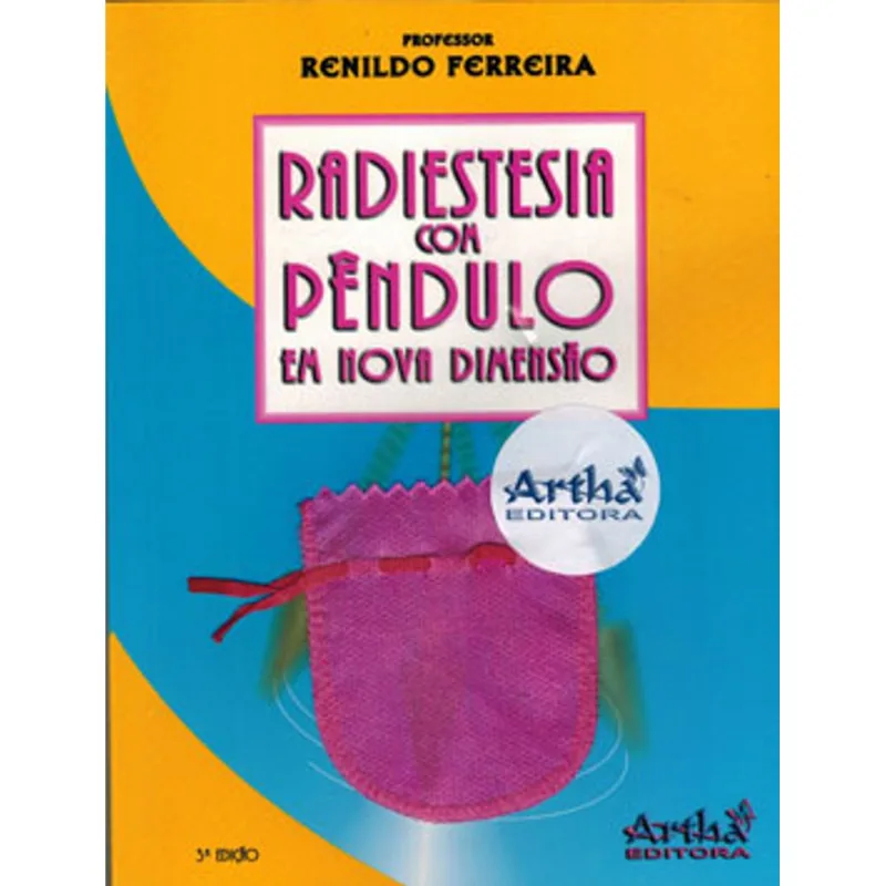 RADIESTESIA COM PÊNDULO EM NOVA DIMENSÃO