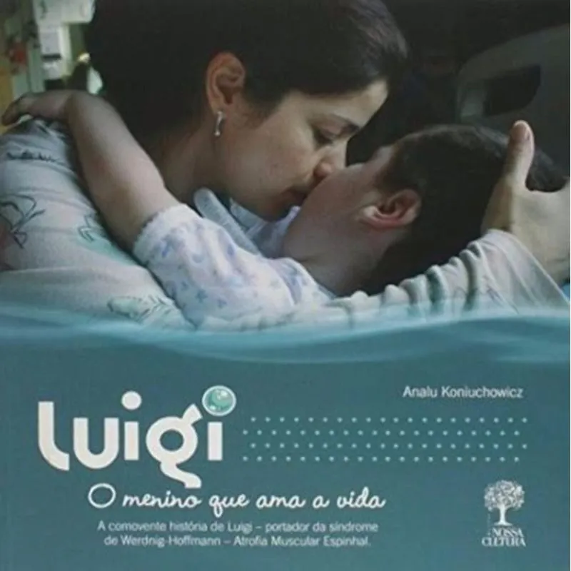 LUIGI - O MENINO QUE AMA A VIDA