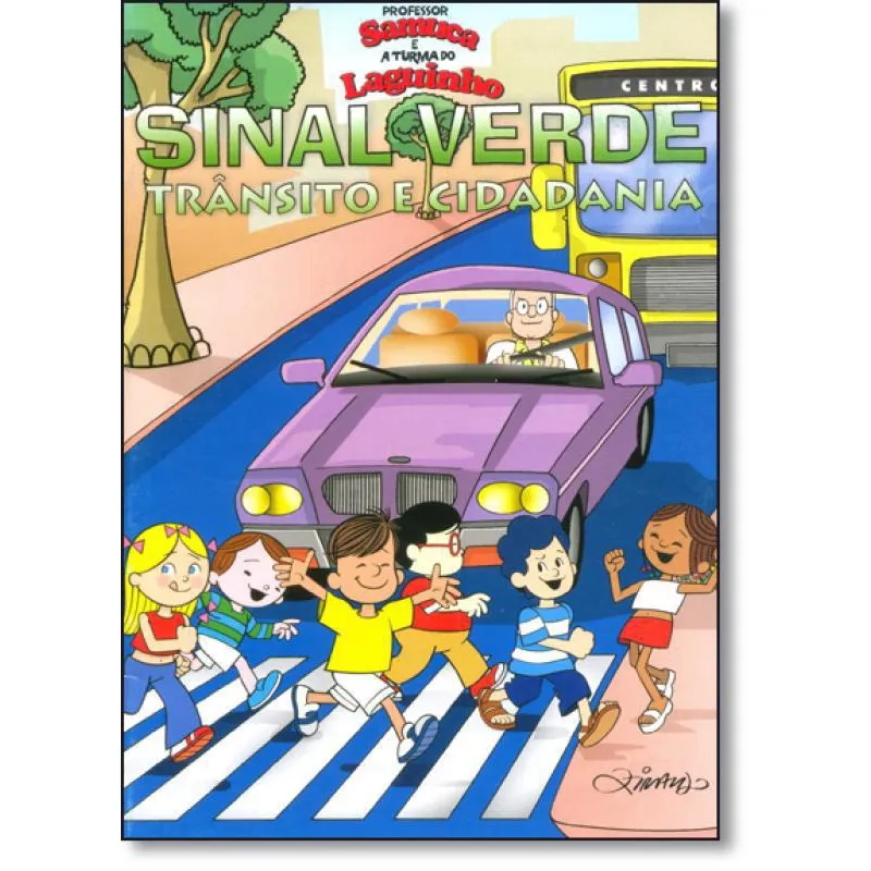 Gibi: Sinal Verde - Trânsito E Cidadania