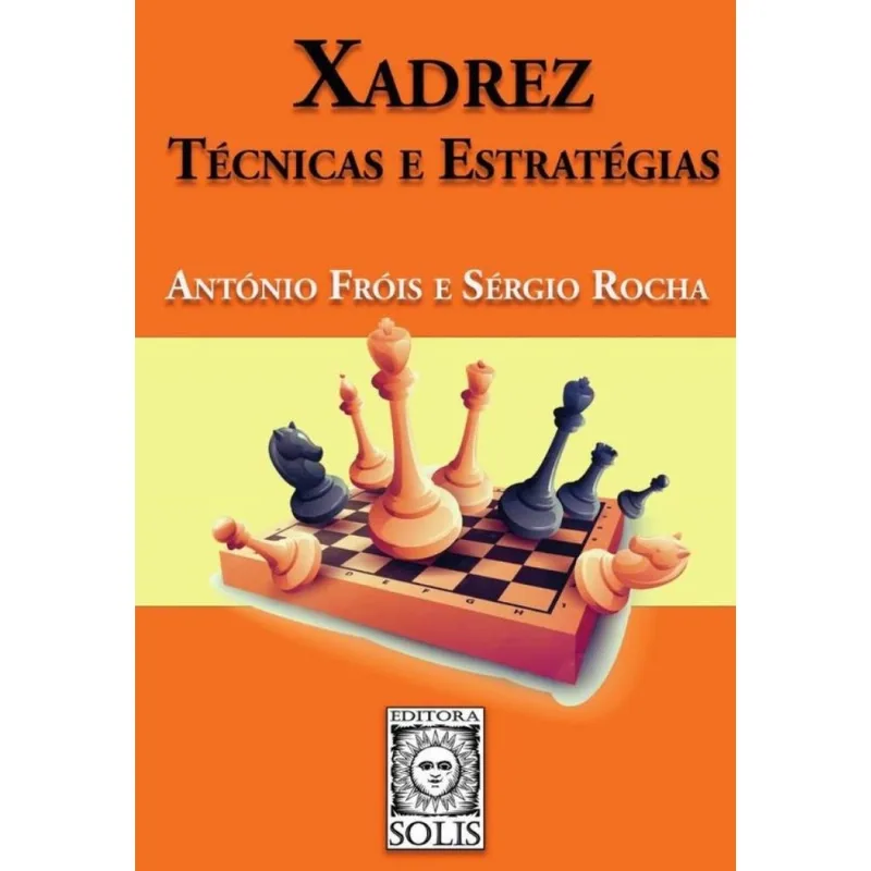 Xadrez, técnicas e estratégias