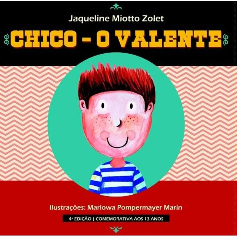 Chico - o Valente