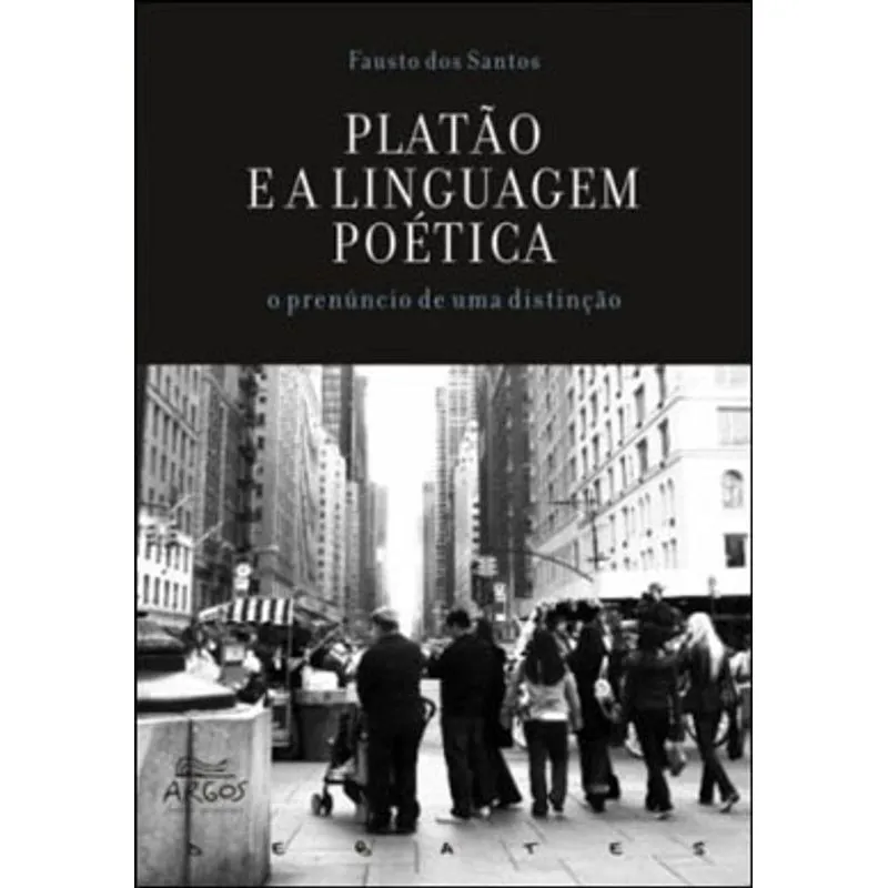 PLATAO E A LINGUAGEM POETICA - O PRENUNCIO DE UMA DISTINÇAO