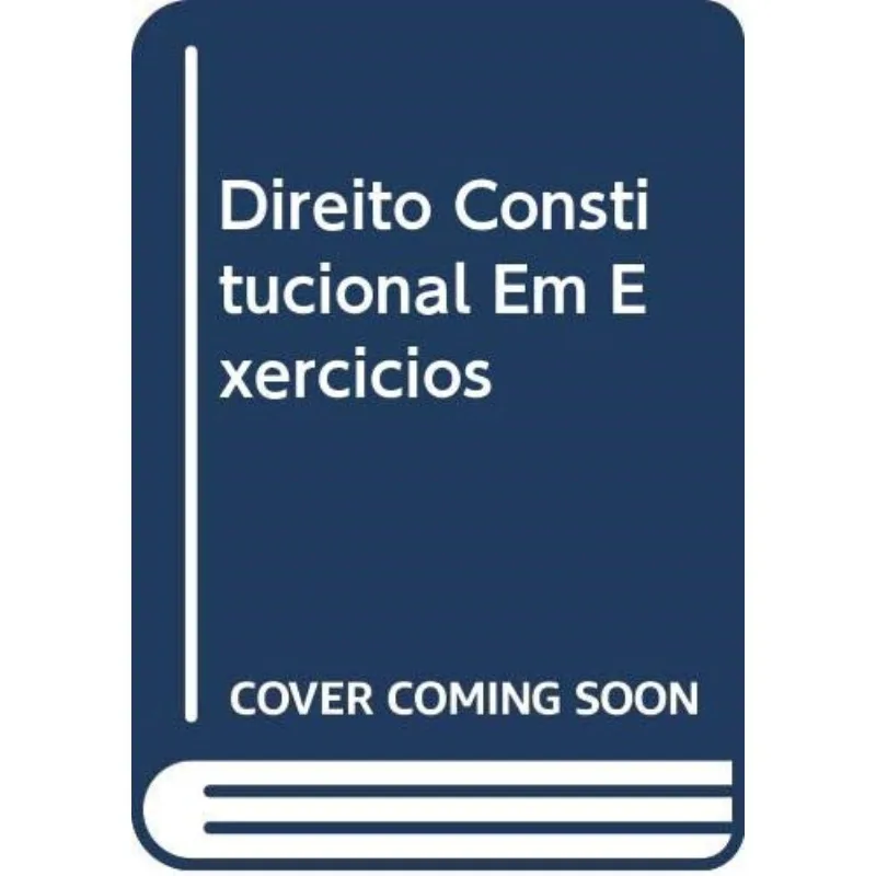 Direito Constitucional Em Exercicios