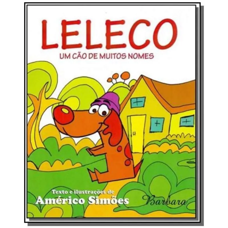 LELECO, UM CAO DE MUITOS NOMES