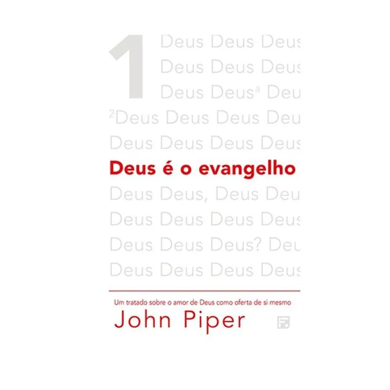 Deus é o Evangelho Fiel