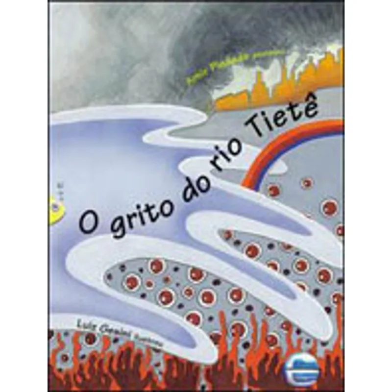 O GRITO DO RIO TIETÊ