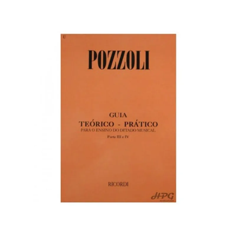 Pozzoli - Guia Teorico iii e iv - Para o Ensino do Ditado Musical