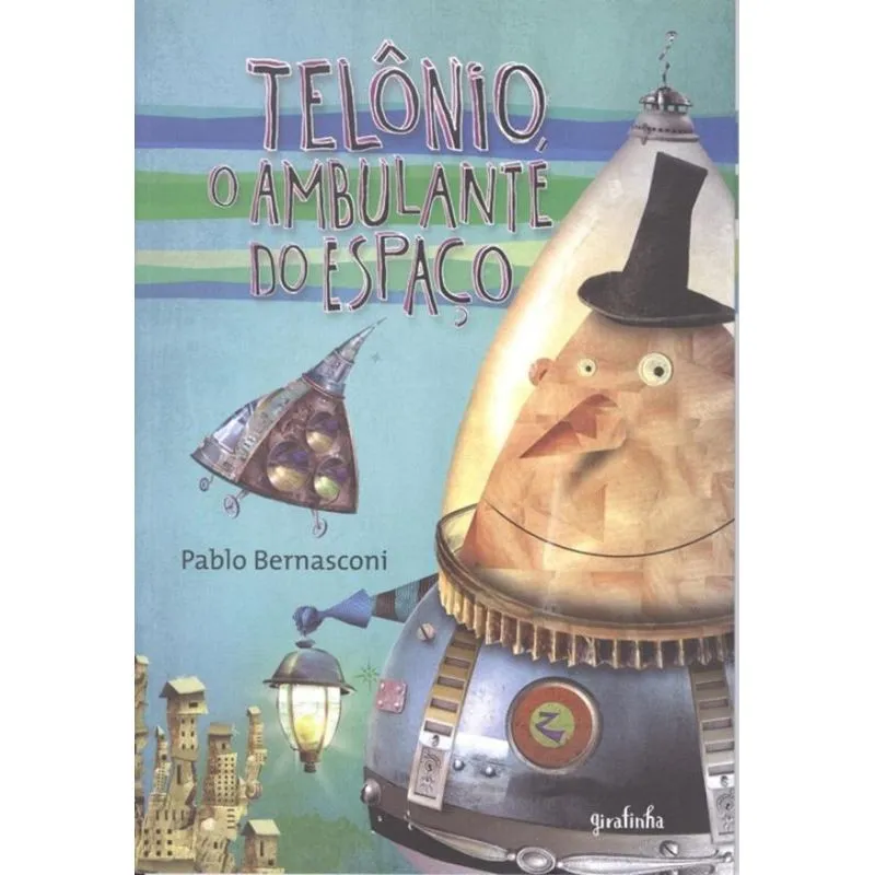 TELONIO, O AMBULANTE DO ESPACO