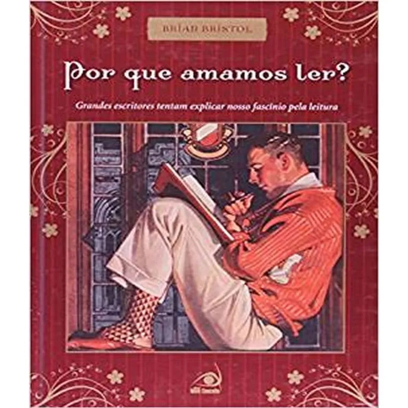 Por Que Amamos Ler?