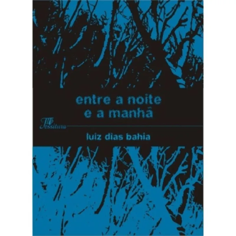 ENTRE A NOITE E A MANHA