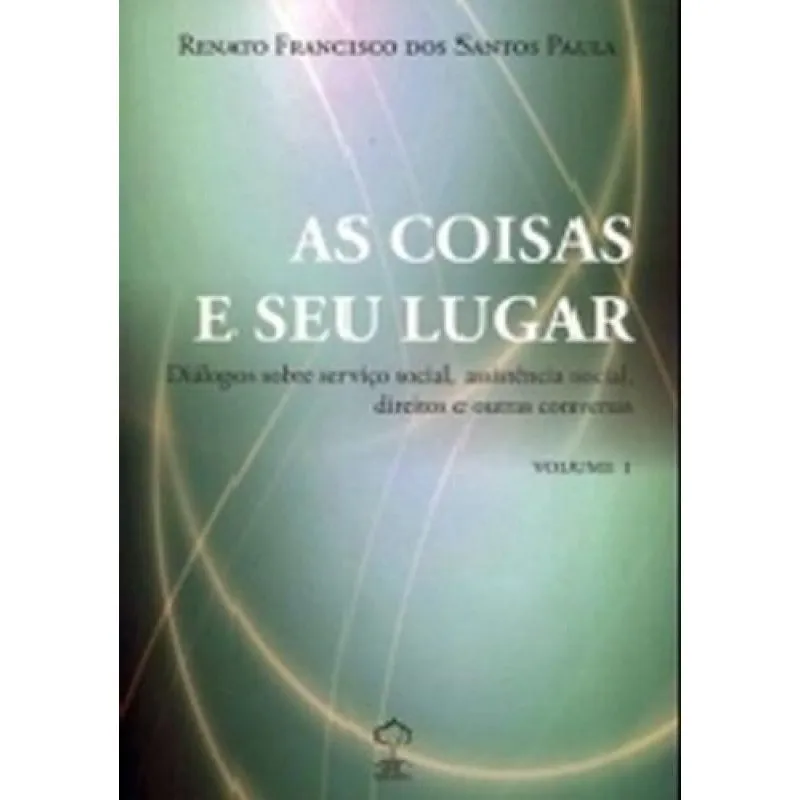 As Coisas e Seu Lugar-Vol.1
