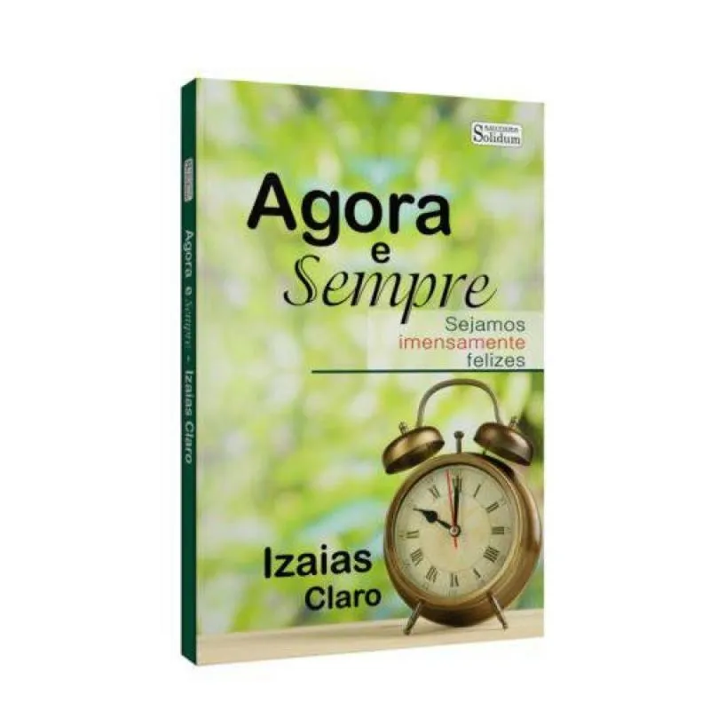 AGORA E SEMPRE